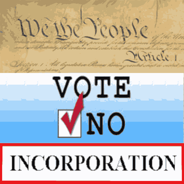Vote No To Incorporation